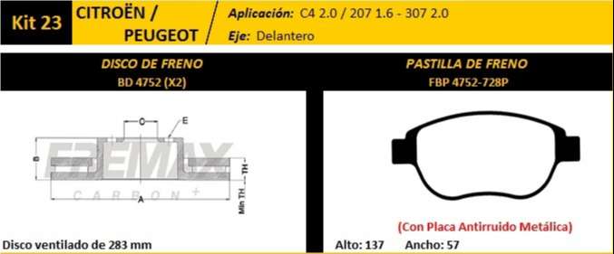 FREMAX KIT JGO DISCOS Y PASTILLAS P 207 C4