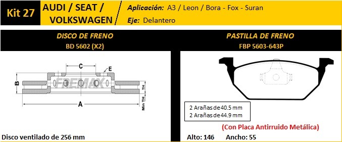 FREMAX KIT JGO DISCOS Y PASTILLAS VW FOX SURAN BORA 15